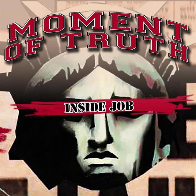 Moment of Truth