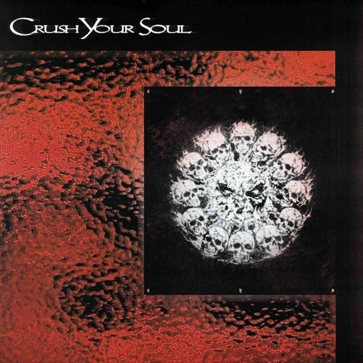 CRUSH YOUR SOUL