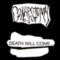 DEATH WILL COME...