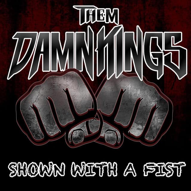 Shown with a Fist