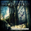 Eradications Inception