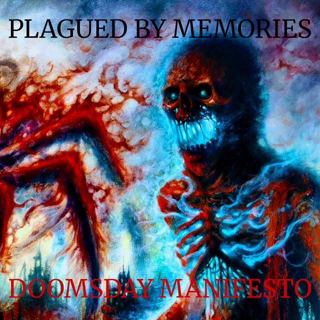 Plagued by Memories