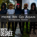 Here We Go Again (Whitesnake Parody)
