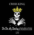 Die Die My Darling/Domination