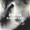 Blood Runs Black