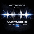 Ultrasonic Early Hardstyle Files Volume 2