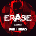 Bad Things