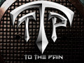 To The Pain