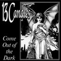 Come Out Of The Dark
