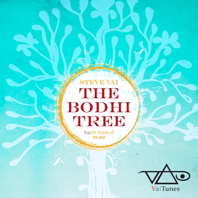 The Bodhi Tree (VaiTunes #7) - Single